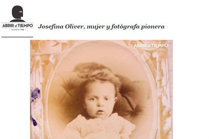 Josefina Oliver, mujer, fotógrafa y pionera Abrir el tiempo