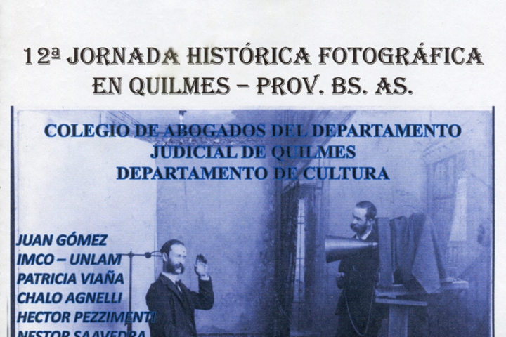 12th Historical Photographic Conference in Quilmes – Province of Buenos Aires